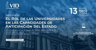Seminario "El Rol de las Universidades en las Capacidades de Anticipación del Estado"
