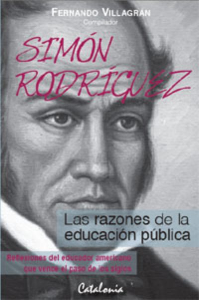 Libro "Simón Rodríguez. Las razones de la educación pública"