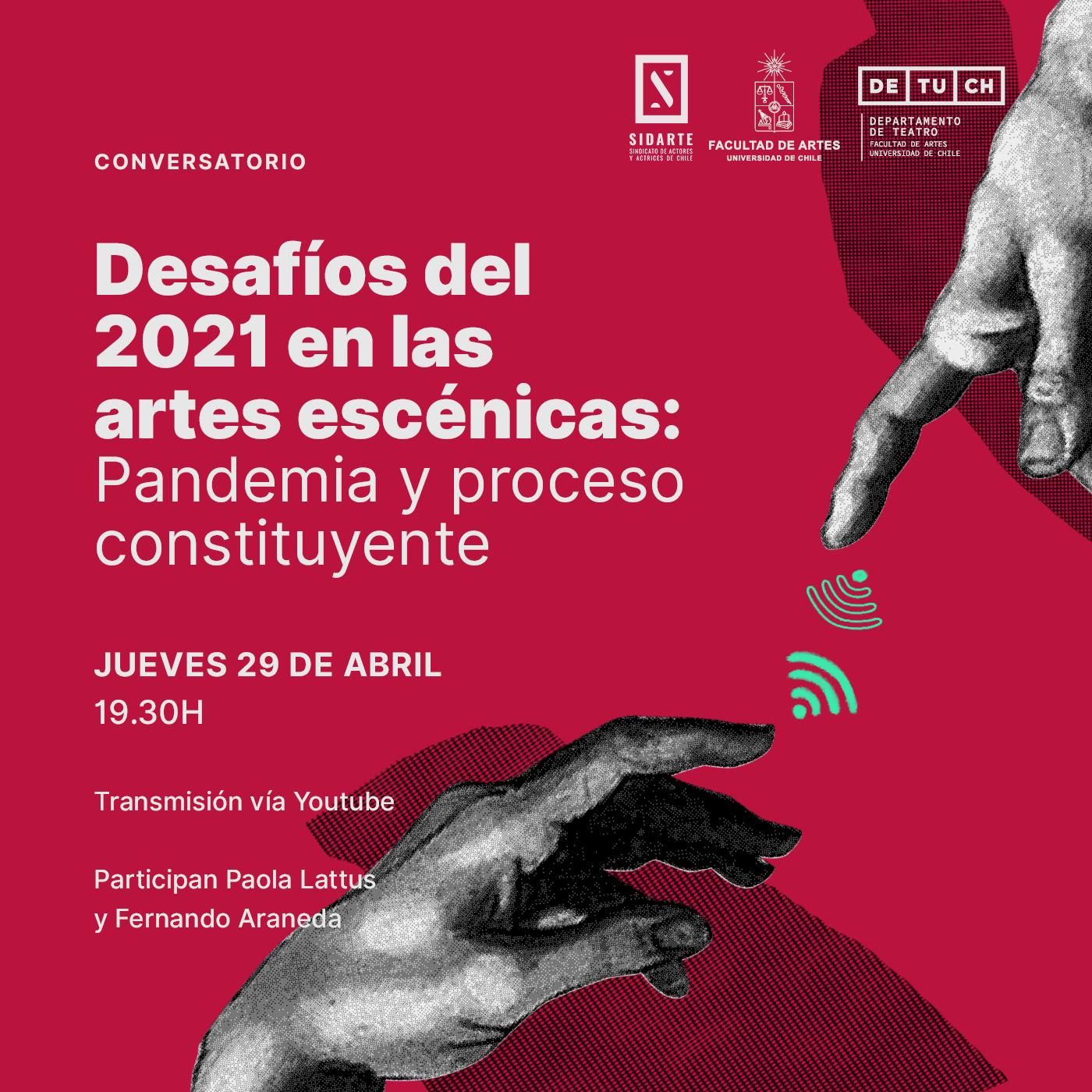 Conversatorio Desafíos Del 2021 En Las Artes Escénicas Pandemia Y Proceso Constituyente 1259