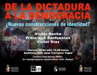 Con entrada liberada, "De la dictadura a la democracia. ¿Nuevas construcciones de identidad?" se realizará este viernes 29 de julio, a las 12:00 horas, en el Auditorio José Carrasco Tapia del ICEI.