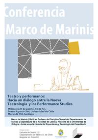 La visita de Marco de Marinis por primera vez a nuestro país se realizó gracias a la labor realizada entre el Departamento de Teatro y la escuela de teatro de la UC.