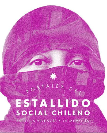 Postales del estallido social chileno: Entre la vivencia y la memoria