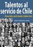 Talentos al servicio de Chile