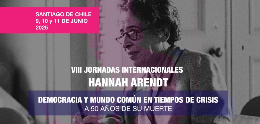 VIII Jornadas Internacionales Hannah Arendt: Mundo común y democracia en tiempos de crisis. A 50 años de su muerte