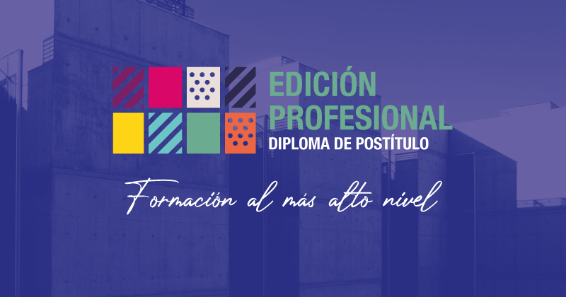Diploma de Postítulo en Edición Profesional