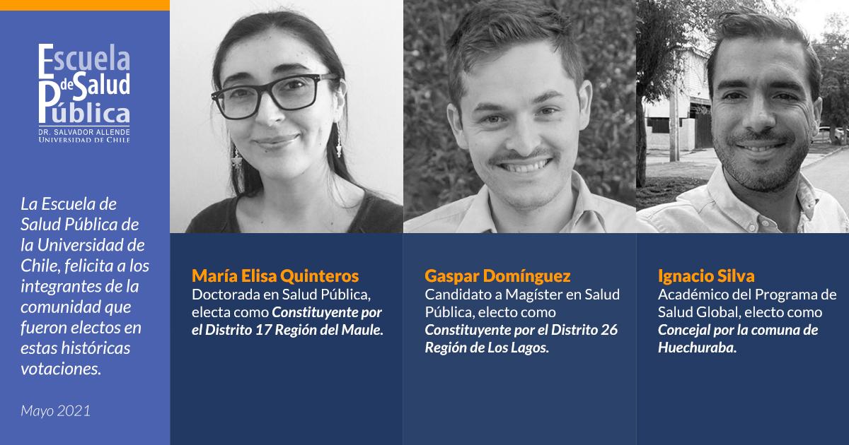 La Escuela de Salud Pública de la Universidad de Chile, felicita a los integrantes de la comunidad que fueron electos en estas históricas votaciones.