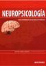 Neuropsicología: Bases neuronales de los procesos mentales
