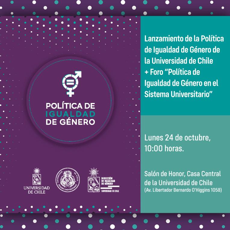 Lanzamiento De La Política De Igualdad De Género De La U De Chile Universidad De Chile