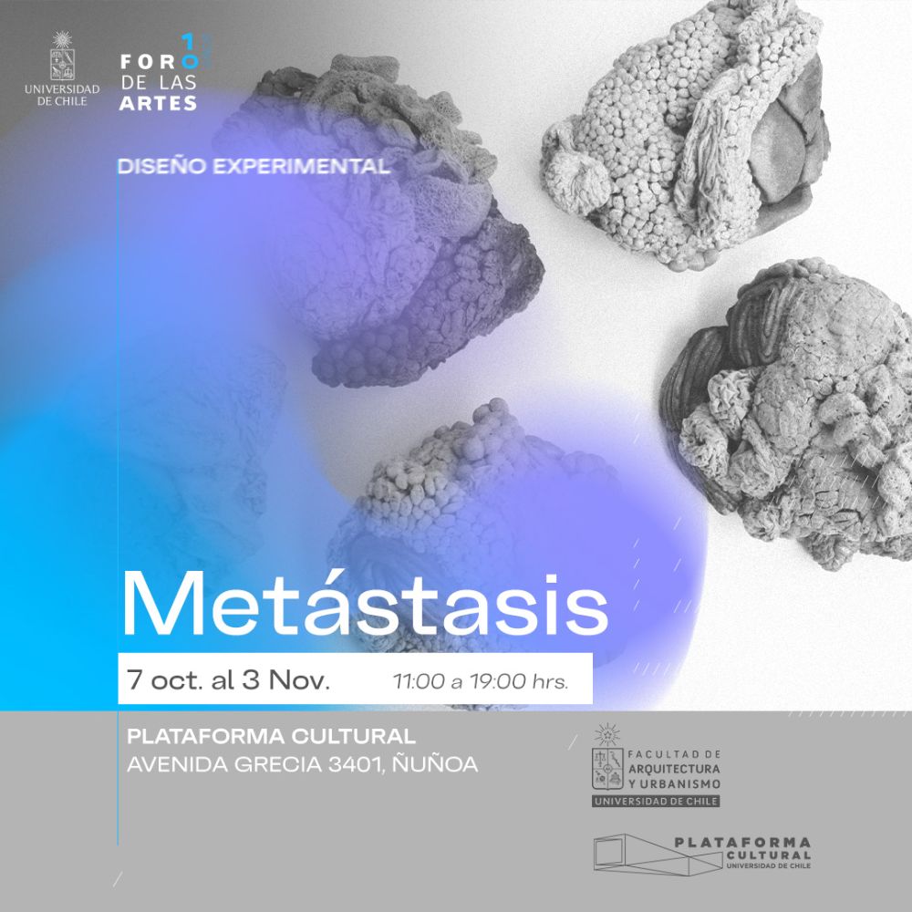 10° Foro de las Artes: Exposición Metástasis