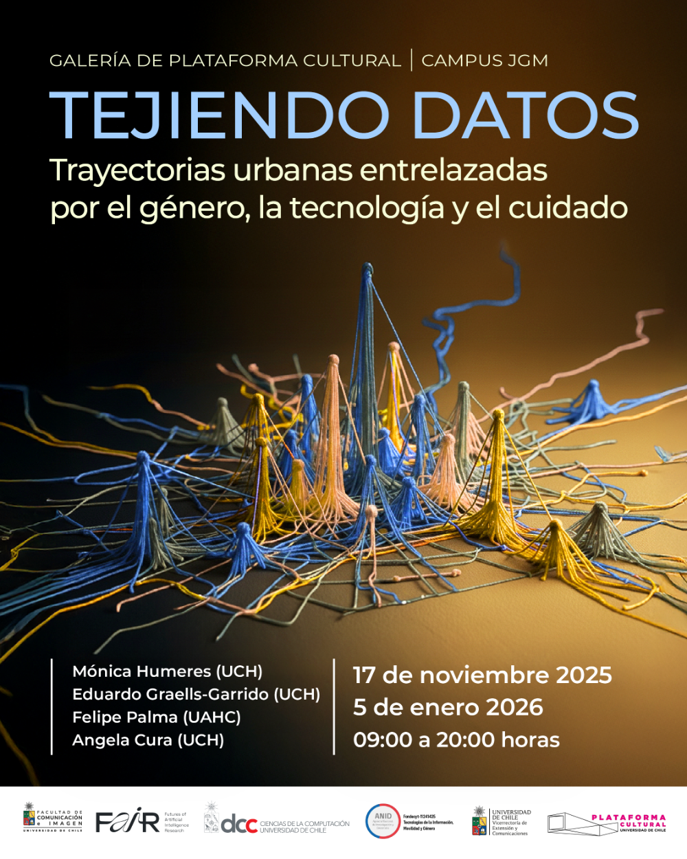 Exposición Tejiendo Datos: Trayectorias urbanas entrelazadas por el género, la tecnología y el cuidado