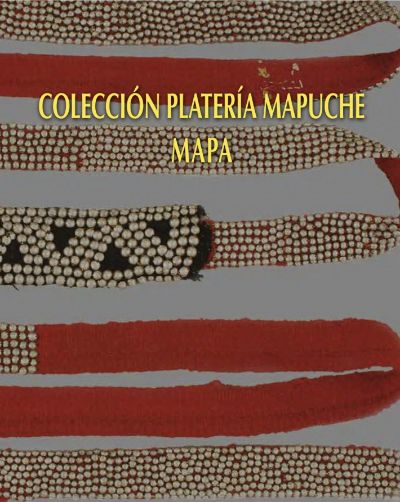 Día del Patrimonio 2021: Lanzamiento del libro Platería Mapuche de la Colección del MAPA