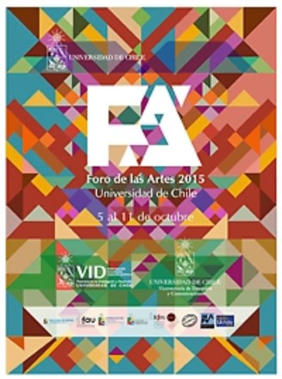 El Foro de las Artes 2015, organizado por la Universidad de Chile reunirá una serie de actividades gratuitas en torno al arte y la cultura que se llevarán a cabo en dependencias de la Universidad.