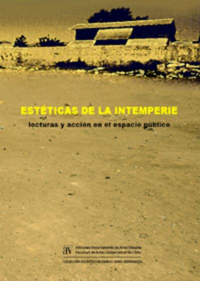 Libro "Estéticas de la Intemperie. Lecturas y acción en el espacio público"