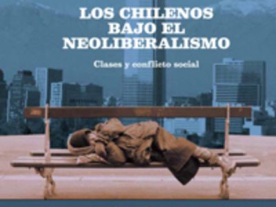 "Los chilenos bajo el neoliberalismo" de Carlos Ruiz y Giorgio Boccardo.