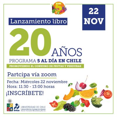 Lanzamiento del libro "20 años Programa 5 al día Chile". Libro que reúne diferentes experiencias e intervenciones realizadas en dos décadas de trabajo
