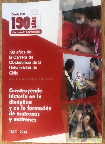 El libro “190 años de la carrera de Obstetricia: Construyendo historia en la disciplina y en la formación de matronas y matrones” estará próximamente disponible en formato digital 