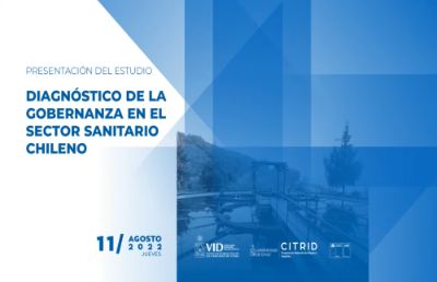 "Diagnóstico de la Gobernanza en el Sector Sanitario Chileno" fue elaborado por la Unidad de Estudios de CITRID.