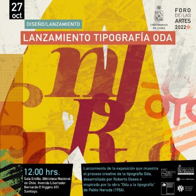 Lanzamiento de la exposición que muestra el proceso creativo de la tipografía Oda, desarrollada por Roberto Osses e inspirada por la obra “Oda a la tipografía” de Pablo Neruda (1956).