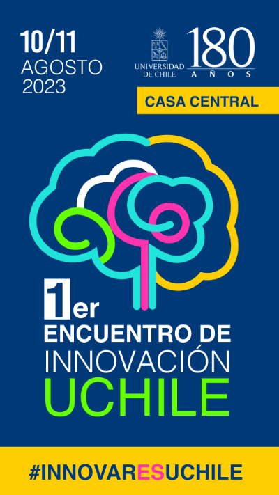1° Encuentro Anual de Innovación UCH