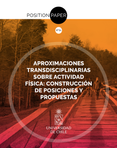 Position paper "Aproximaciones transdisciplinarias sobre actividad física: Construcción de posiciones y propuestas"