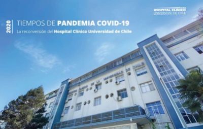 Libro "Tiempos de pandemia COVID-19: La reconversión del Hospital Clínico Universidad de Chile"