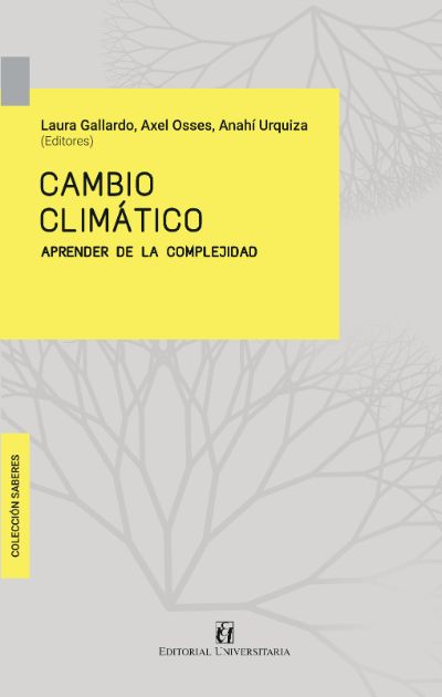 Presentación de libro: Cambio Climático “aprender de la complejidad”