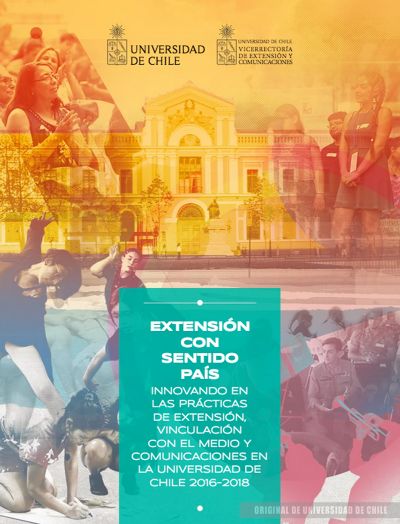 Portada del libro "Extensión con sentido país. Innovando en prácticas de extensión, vinculación con el medio y comunicaciones en la Universidad de Chile 2016-2018"