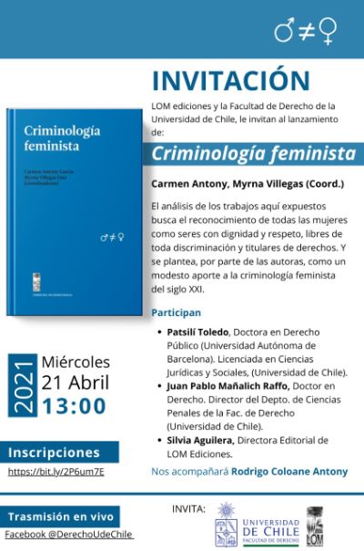 El libro "Criminología feminista", será lanzado de manera virtual mañana -21 de abril- a través del Facebook @DerechoUdeChile.