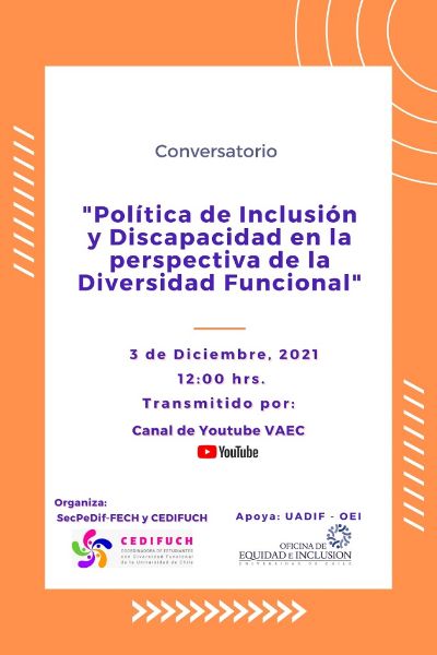 Conversatorio "Política de Inclusión y Discapacidad en la Perspectiva de la Diversidad Funcional". 03-12/12:00