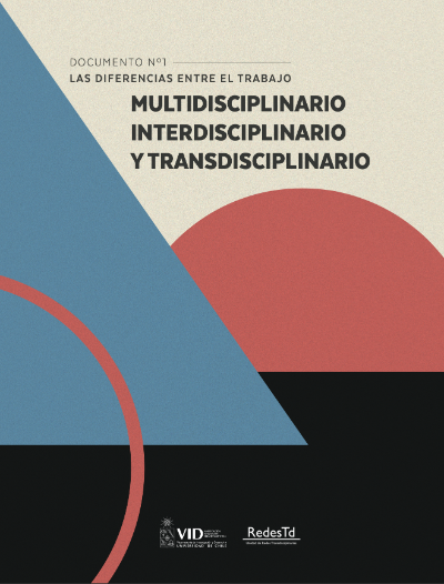 Doc. 1: Las diferencias entre el trabajo Multidisciplinario, Interdisciplinario y Transdisciplinario.