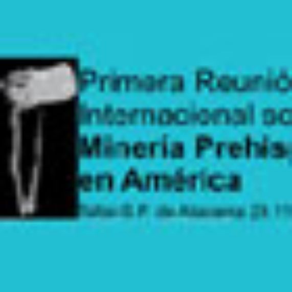 Generando lazos de investigación en Minería Prehispánica
