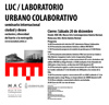 Cierre de LUC / Laboratorio Urbano Colaborativo