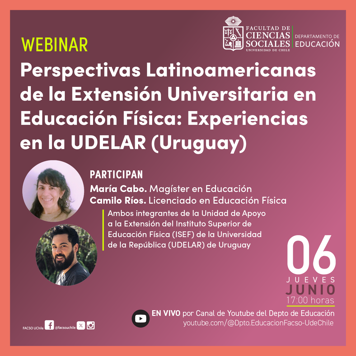 Webinar “Perspectivas Latinoamericanas de la Extensión Universitaria en Educación Física: Experiencias en la UDELAR (Uruguay)”.
