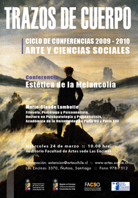 La conferencia "Estética de la Melancolía" de Marie-Claude Lambotte, se desarrollará este miércoles 14 de abril, a las 10:00 horas, en el Auditorio de la Facultad de Artes, sede Las Encinas.