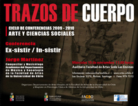 Con entrada liberada, la conferencia "Ex-sistir / In-sistir" se realizará este 10 de noviembre, a las 11:00 horas, en el Auditorio de la Facultad de Artes sede Las Encinas (Las Encinas 3370, Ñuñoa).