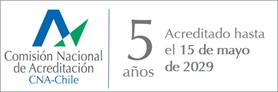 Acreditado por CNA-Chile por 5 años hasta mayo de 2029