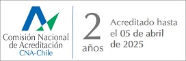 Acreditado por CNA-Chile por 2 años hasta abril 2025