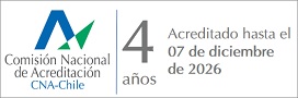 Acreditado por CNA-Chile por 4 años hasta diciembre de 2026