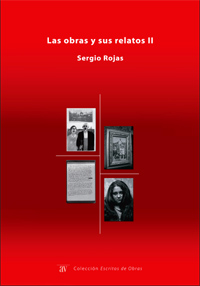 "Las obras y sus relatos II", de la Colección Escritos de Obras de Ediciones del Departamento de Artes Visuales, fue presentado por Ana María Risco el pasado 16 de abril.