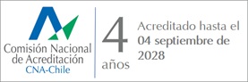 Acreditado por CNA-Chile por 4 años hasta septiembre 2028