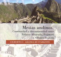 Mesias Andinos, Continuidad y Discontinuidad entre Velasco Alvarado, Fujimori y Velasco Alvarado